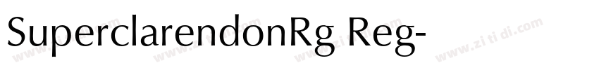 SuperclarendonRg Reg字体转换